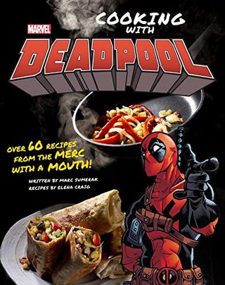 Marvel Comics : Cuisiner avec Deadpool