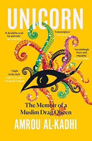 Licorne : Les mémoires d'une drag queen musulmane par Amrou Al-Kadhi