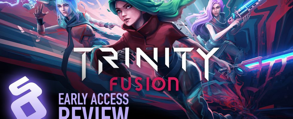 Hot Take: Trinity Fusion early access review