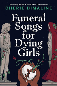 Couverture du livre Funeral Songs for Dying Girls de Cherie Dimaline