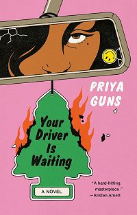 Couverture du livre Your Driver Is Waiting de Priya Guns