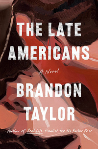 Couverture du livre The Late Americans de Brandon Taylor