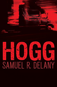 Couverture du livre Hogg de Samuel R. Delany