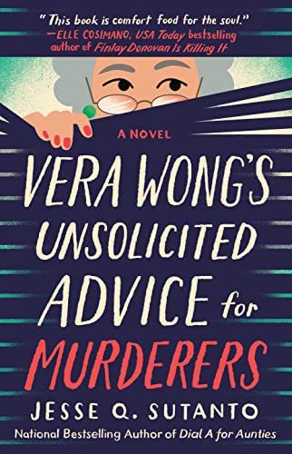 couverture de Vera Wong's Unsolicited Advice for Murderers par Jesse Q. Sutanto ;  illustration d'une vieille femme asiatique regardant à travers les stores
