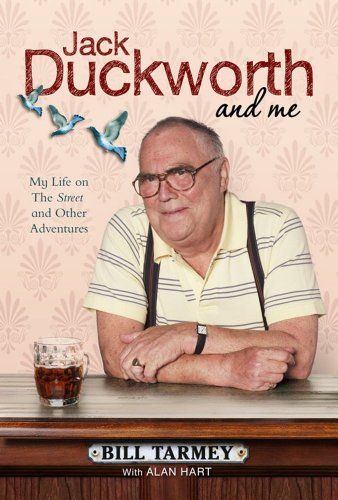 Jack Duckworth et moi par Bill Tarmey
