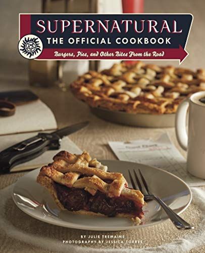 Supernatural : Le livre de cuisine officiel de Julie Tremaine
