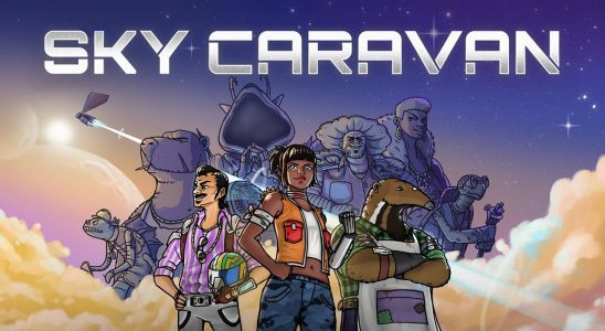 Sky Caravan atteint Switch ce mois-ci
