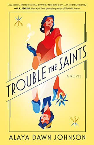 Couverture du livre Trouble the Saints par Alaya Dawn Johnson