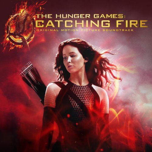 The Hunger Games : Catching Fire (Bande originale du film)