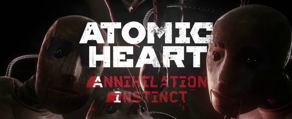 Atomic Heart DLC « Annihilation Instinct » sera lancé le 2 août