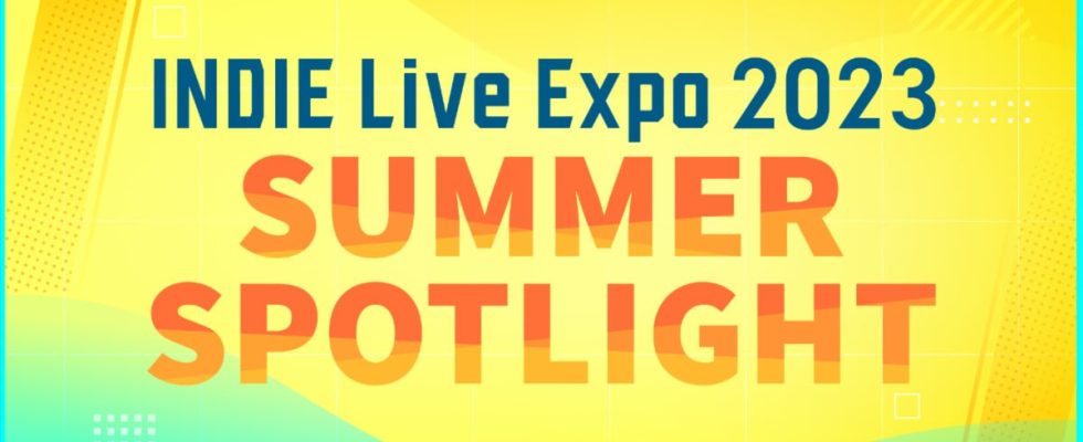 INDIE Live Expo 2023 : Pleins feux sur l'été prévu pour le 31 juillet