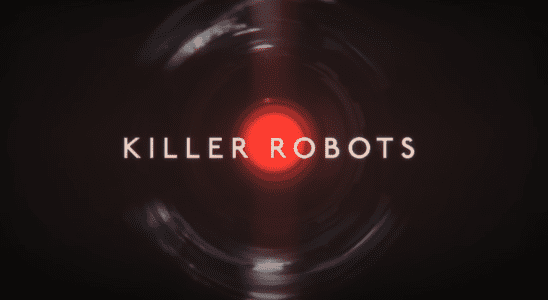 Le premier regard de Netflix sur le documentaire Killer Robots est comme si Black Mirror rencontre Terminator, et c'est du carburant cauchemardesque