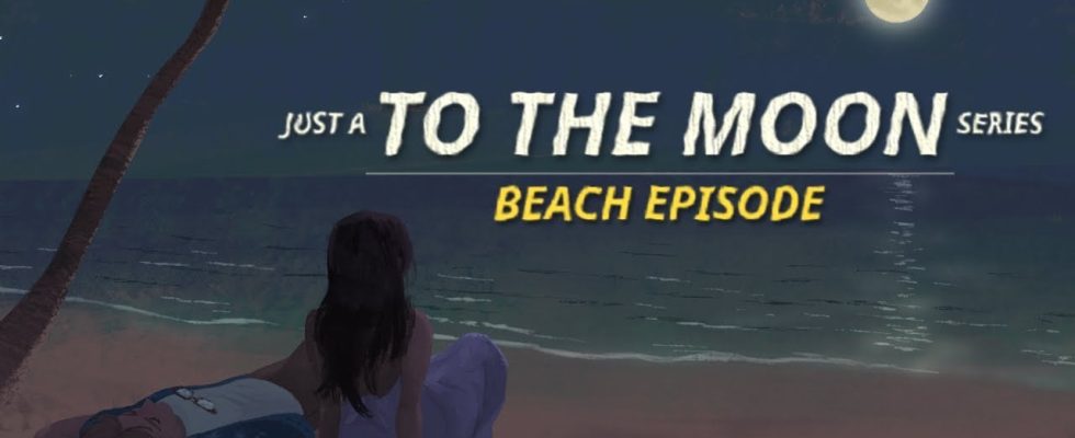 Just a To the Moon Series Beach Episode sera lancé fin 2023