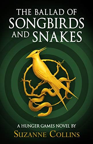 La ballade des oiseaux chanteurs et des serpents de Suzanne Collins