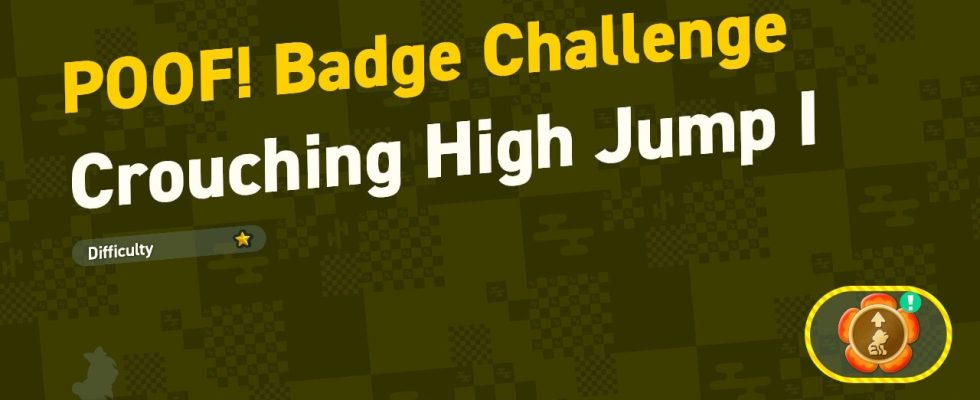 Super Mario Bros. Wonder : Monde 3 - POOF !  Badge Challenge - Saut en hauteur accroupi 1