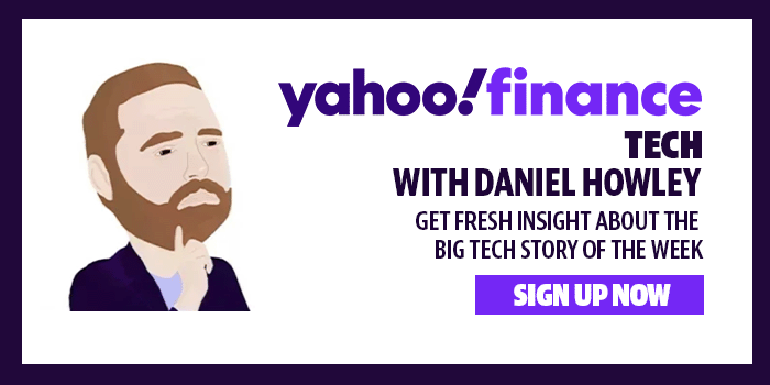 Inscrivez-vous à la newsletter Yahoo Finance Tech.