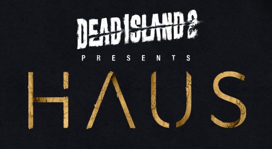 Dead Island 2 Haus Story Expansion