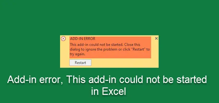 Erreur de complément, ce complément n'a pas pu être démarré dans Excel