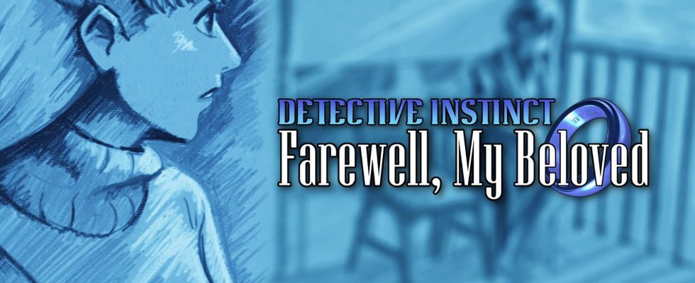 Le jeu d'aventure détective Detective Instinct: Farewell, My Beloved annoncé sur PC
