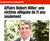 L'histoire de Robert Miller fait l'actualité au Québec.  JOURNAL DE MONTRÉAL