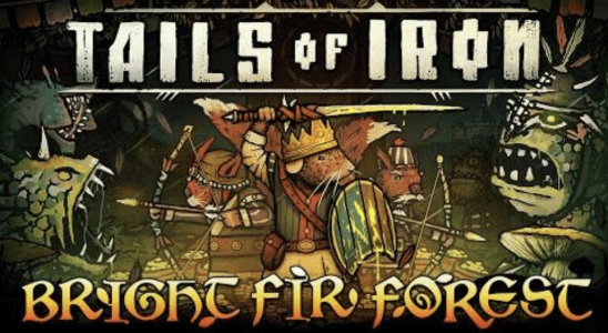 Tails of Iron obtient une nouvelle extension gratuite Bright Fir Forest
