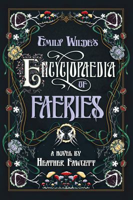 couverture du livre Encyclopédie des fées d'Emily Wilde
