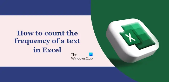 Compter la fréquence du texte dans Excel