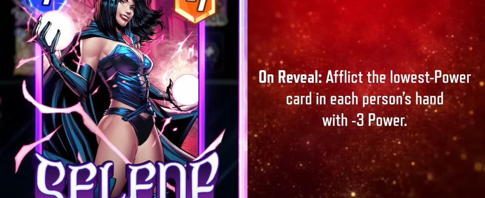 The Selene Card in Marvel Snap and a description of its effect: On Reveal: Afflict the lowest-Power card in each person's hand with -3 Power.