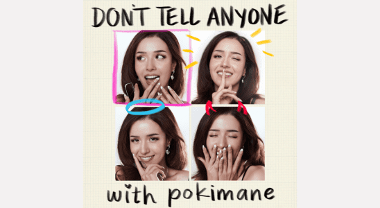 pokimane - don't tell anyone