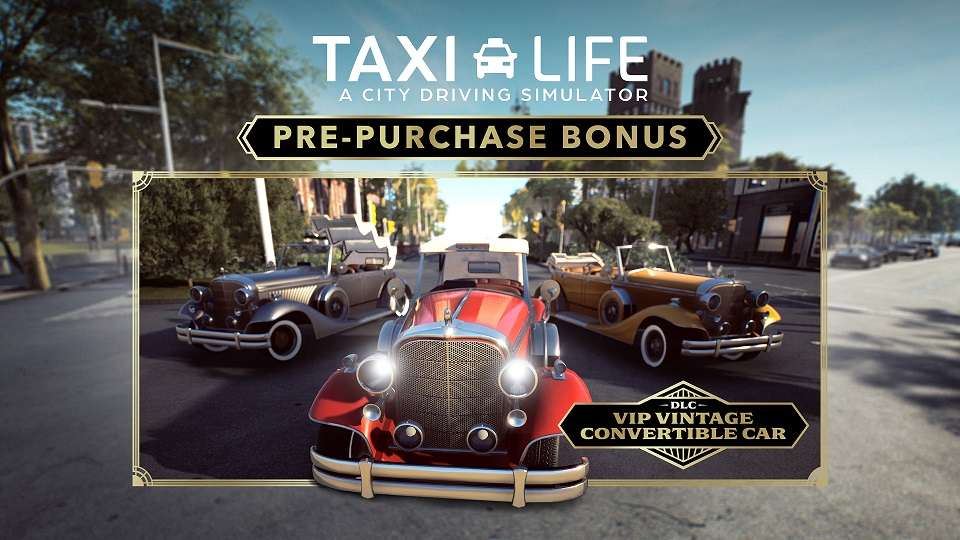 Taxi Life : un bonus de précommande pour un simulateur de conduite urbain