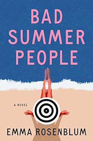 Couverture du livre Bad Summer People d'Emma Rosenblum