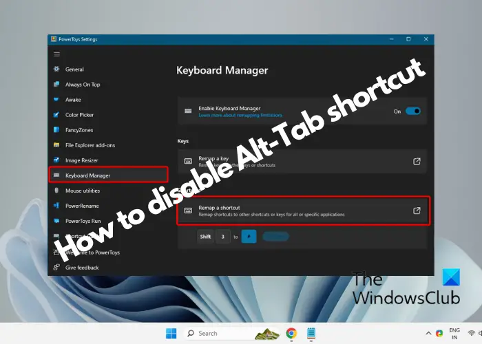Désactiver le raccourci Alt-Tab Windows 11