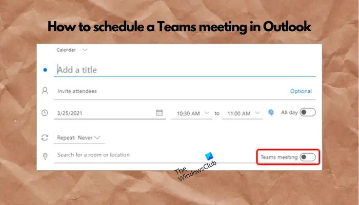 planifier une réunion Teams dans Outlook