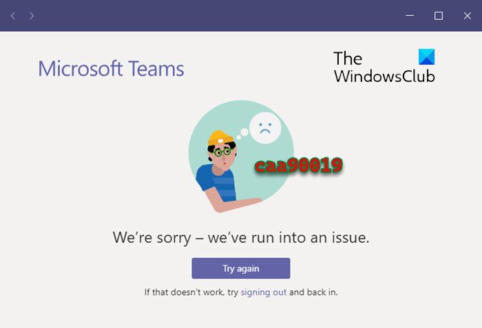 caa90019 Erreur Microsoft Teams