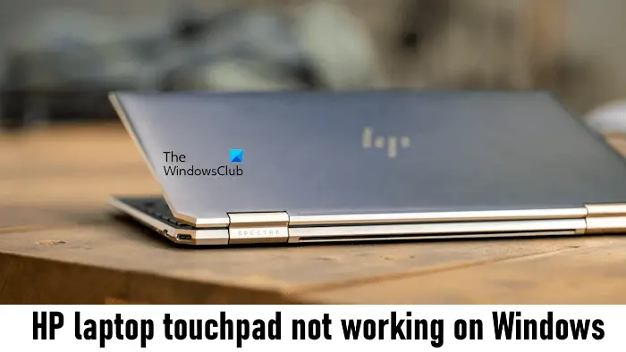 Le pavé tactile d'un ordinateur portable HP ne fonctionne pas