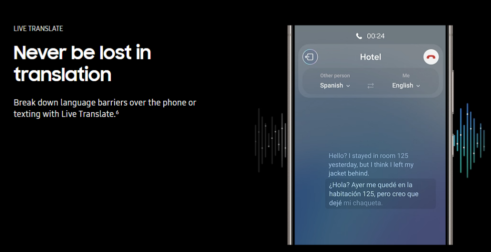 Les Galaxy S24 "Traduction en direct" fonctionnalité dans l’application téléphonique.  Vous pouvez parler une langue et l’application téléphonique répétera votre message dans une autre langue après un certain délai. 