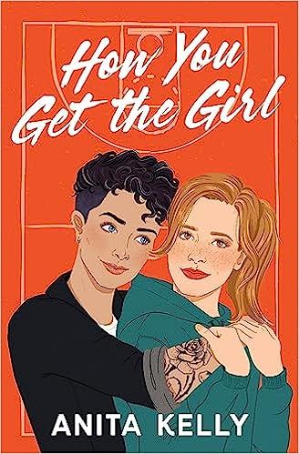 couverture de How You Get the Girl d'Anita Kelly