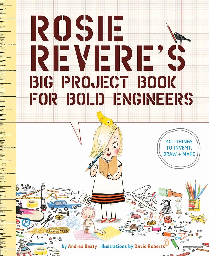 Couverture du livre Big Project Book for Bold Engineers de Rosie Revere