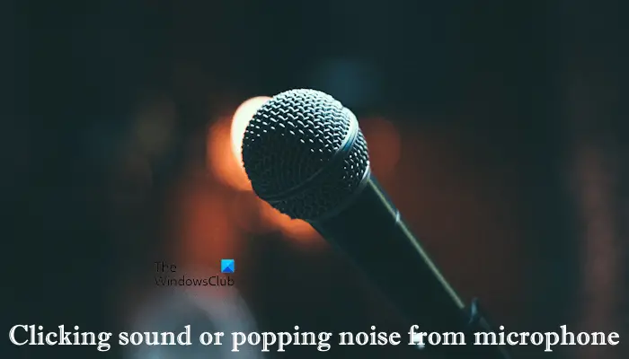 Clic du bruit sec du microphone
