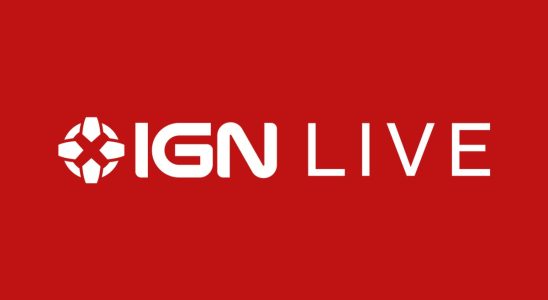 IGN organisera IGN Live, un événement de fans en personne à Los Angeles en juin
