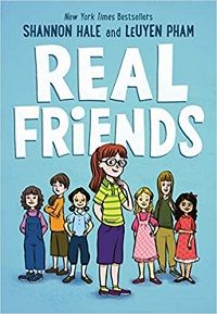 image de couverture de Real Friends de Shannon Hale et LeUyen Pham