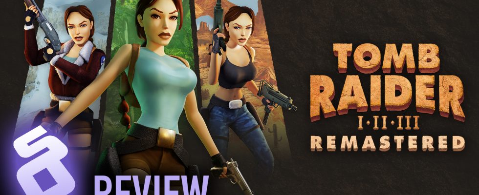 Tomb Raider I-II-III Remastered review