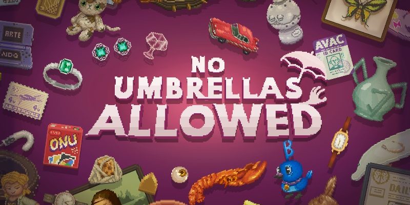 La date de sortie de No Umbrellas Allowed est fixée à avril, nouvelle bande-annonce