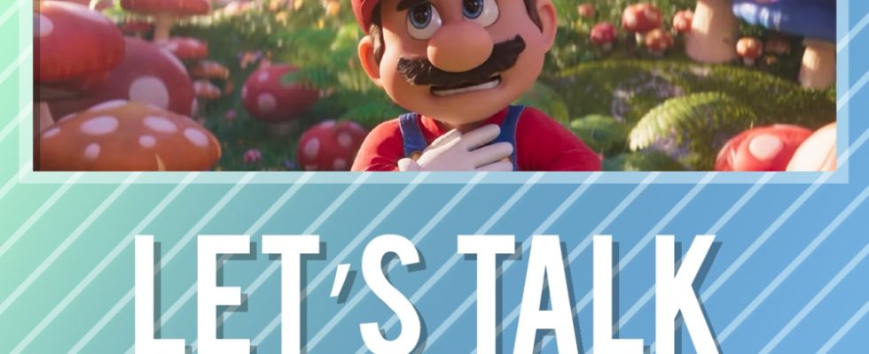 [Let's Talk] Espoirs et rêves pour le nouveau film d'animation Super Mario Bros.