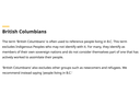 La note ci-dessus selon laquelle les « Britanno-Colombiens » sont désormais un terme offensant ne semble pas avoir été transmise au gouvernement provincial lui-même.