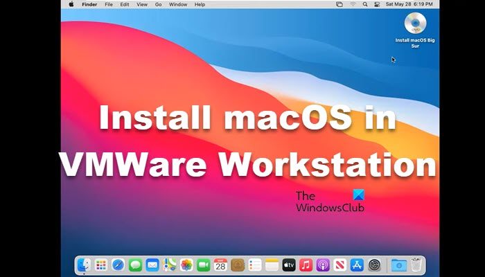 installer macOS dans VMWare Workstation