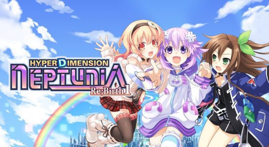 La trilogie Hyperdimension Neptunia Re;Birth est confirmée pour une sortie en anglais sur Switch en Occident