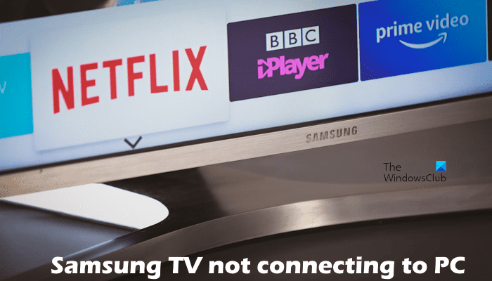 Le téléviseur Samsung ne se connecte pas au PC